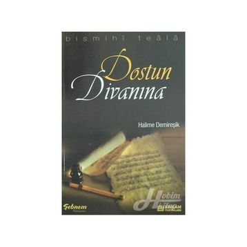 Dostun Divanına - Halime Demireşik