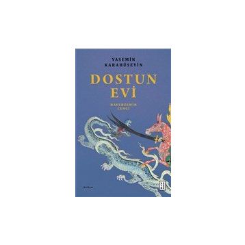 Dostun Evi - Yasemin Karahüseyin