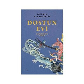 Dostun Evi - Yasemin Karahüseyin