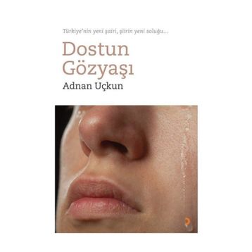 Dostun Gözyaşı - Adnan Uçkun