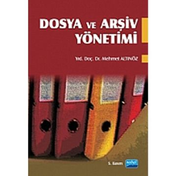 Dosya ve Arşiv Yönetimi - Mehmet Altınöz