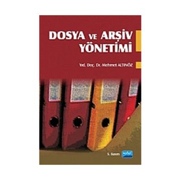 Dosya ve Arşiv Yönetimi - Mehmet Altınöz