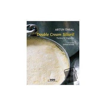 Double Cream Silivri! - Artun Ünsal