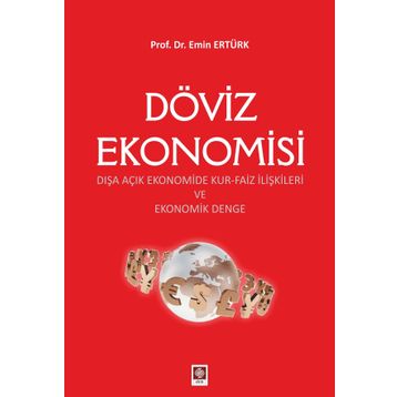 Döviz Ekonomisi - Emin Ertürk