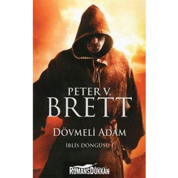 Dövmeli Adam Iblis Döngüsü 1-Peter V. Brett