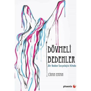 Dövmeli Bedenler - Cihan Ertan