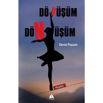 Dövüşüm Dönüşüm - Deniz Feyzan