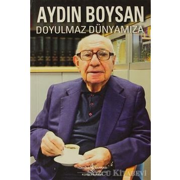DOYULMAZ DÜNYAMIZA - AYDIN BOYSAN