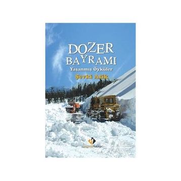 Dozer Bayramı - Şevki Atik