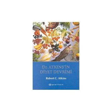 Dr. Atkins’in Diyet Devrimi - Robert C. Atkins
