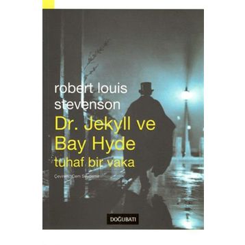 Dr. Jekyll ile Bay Hyde - Tuhaf Bir Vaka