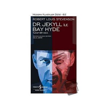 Dr. Jekyll ile Bay Hyde - Tuhaf Bir Vaka