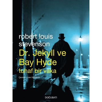 Dr. Jekyll ve Bay Hyde - Robert Louis Stevenson