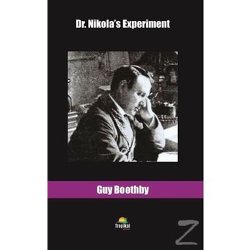 Dr. Nikola's Experiment - Guy Boothby
