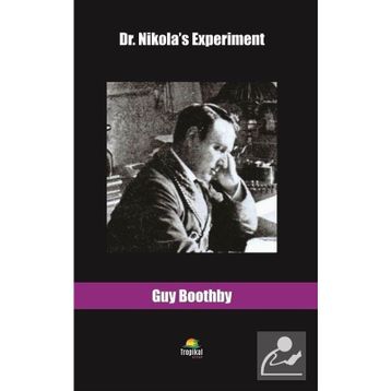 Dr. Nikola's Experiment - Guy Boothby