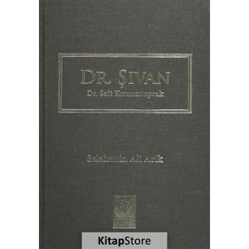 Dr. Şıvan - Dr. Sait Kırmızıtoprak - Selahattin Ali Arik