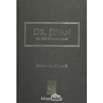 Dr. Şıvan - Dr. Sait Kırmızıtoprak - Selahattin Ali Arik