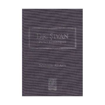 Dr. Şıvan - Dr. Sait Kırmızıtoprak - Selahattin Ali Arik