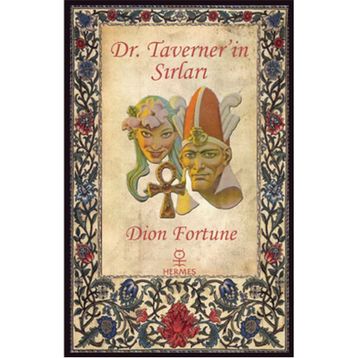 Dr. Taverner’in Sırları - Dion Fortune