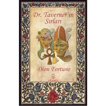 Dr. Taverner’in Sırları - Dion Fortune