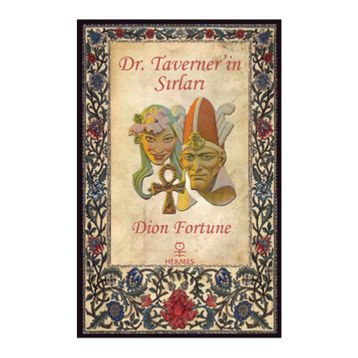 Dr. Taverner’in Sırları - Dion Fortune