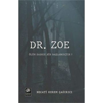 Dr. Zoe - Necati Kerem Çağırıcı