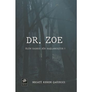 Dr. Zoe - Necati Kerem Çağırıcı