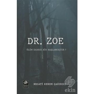 Dr. Zoe - Necati Kerem Çağırıcı