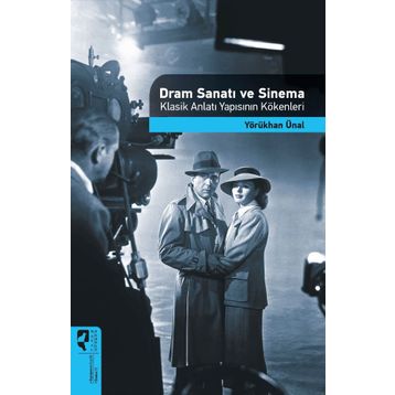 Dram Sanatı ve Sinema - Yörükhan Ünal
