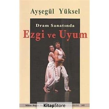 Dram Sanatında Ezgi ve Uyum - Ayşegül Yüksel