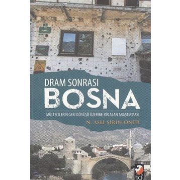 Dram Sonrası Bosna - N. Aslı Şirin Öner