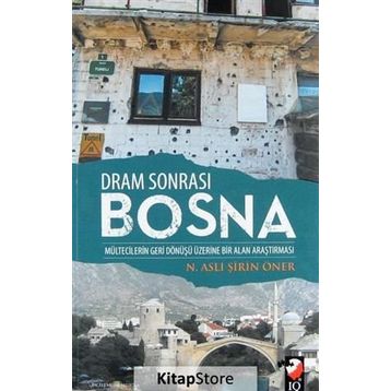 Dram Sonrası Bosna - N. Aslı Şirin Öner