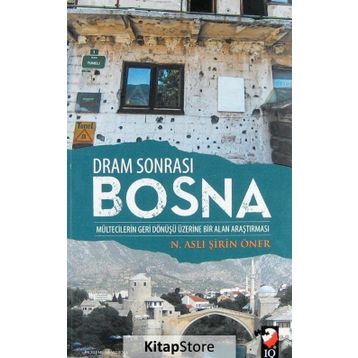Dram Sonrası Bosna - N. Aslı Şirin Öner