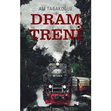 Dram Treni - Ali Tabakoğlu