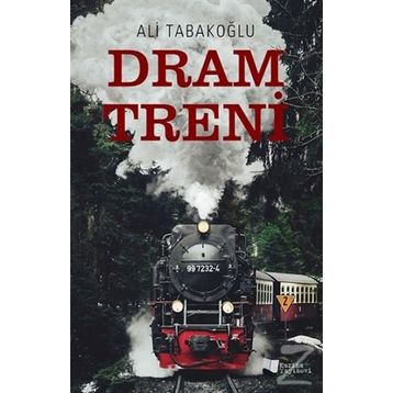 Dram Treni - Ali Tabakoğlu