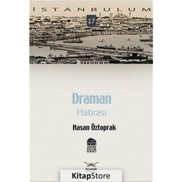 DRAMAN HATIRASI - HASAN ÖZTOPRAK