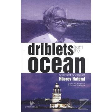 DRIBLETS FROM THE OCEAN - HÜSREV HATEMI