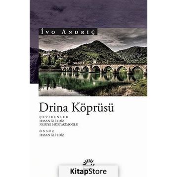 Drina Köprüsü - Ivo Andriç