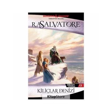 DRIZZT EFSANESI - 13 KILIÇLAR DENIZI - R. A. SALVATORE