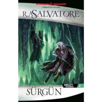 DRIZZT EFSANESI - 2 SÜRGÜN - R. A. SALVATORE