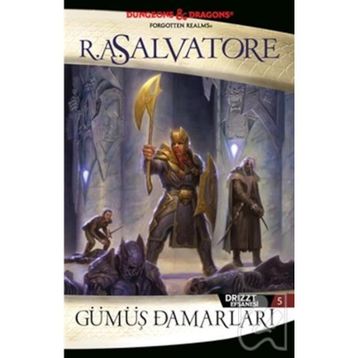 Drizzt Efsanesi - 5 Gümüş Damarları - R. A. Salvatore