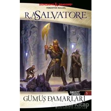Drizzt Efsanesi - 5 Gümüş Damarları - R. A. Salvatore