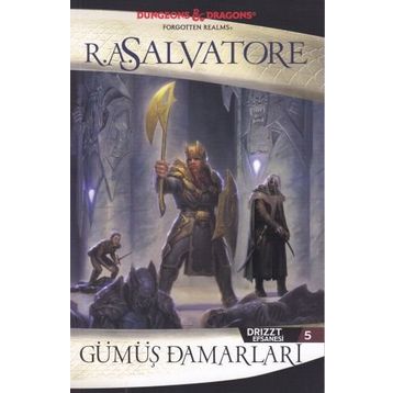Drizzt Efsanesi - 5 Gümüş Damarları - R. A. Salvatore