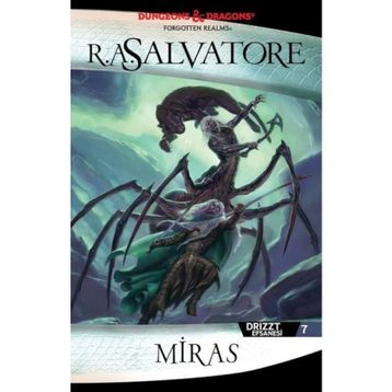 DRIZZT EFSANESI - 7 MIRAS - R. A. SALVATORE