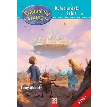 DROON'UN SIRLARI BULUTLARDAKI ŞEHİRLER - TONY ABBOTT
