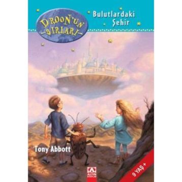 DROON'UN SIRLARI BULUTLARDAKI ŞEHİRLER - TONY ABBOTT