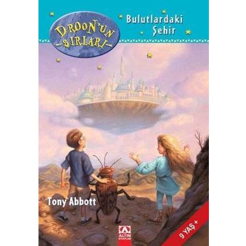 DROON'UN SIRLARI BULUTLARDAKI ŞEHİRLER - TONY ABBOTT