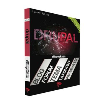 DRUPAL BLOG, FORUM, TEMA, TAXONOMY, FRAMEWORK - TUGAY İLTUŞ