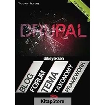 DRUPAL BLOG, FORUM, TEMA, TAXONOMY, FRAMEWORK - TUGAY İLTUŞ