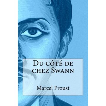 Du Cote De Chez Swann - Marcel Proust
